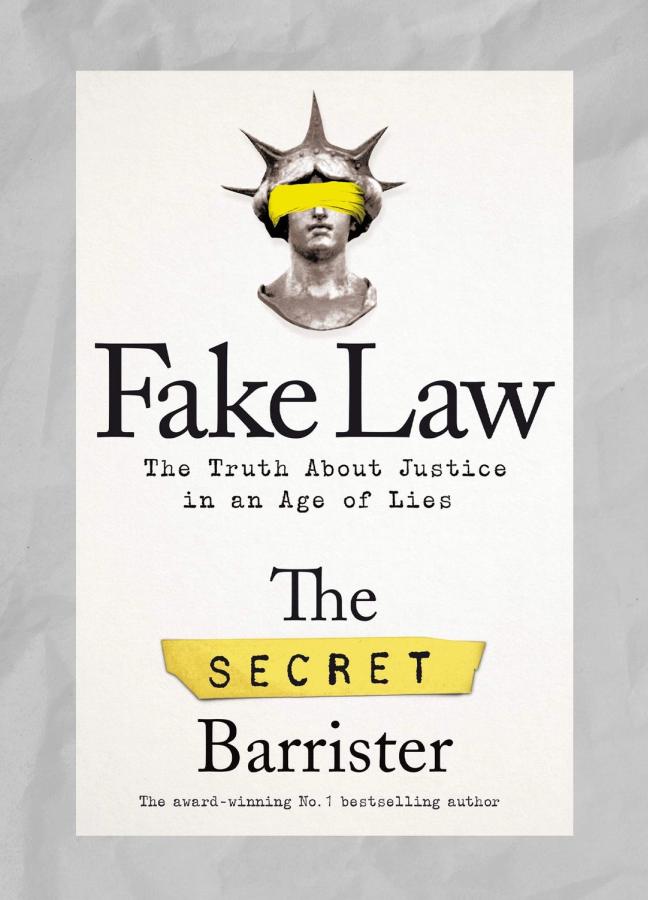 Fake Law by The Secret Barrister