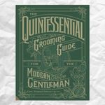 The Quintessential Grooming Guide
