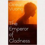 The Emperor of Gladness