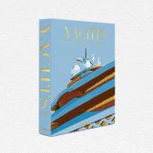 Yachts: The Impossible Collection