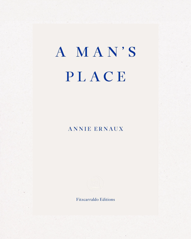 A Man’s Place by Annie Ernaux Book Cover