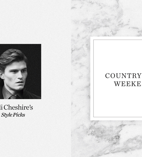 Oli Cheshire’s Style Picks: The countryside weekend edit