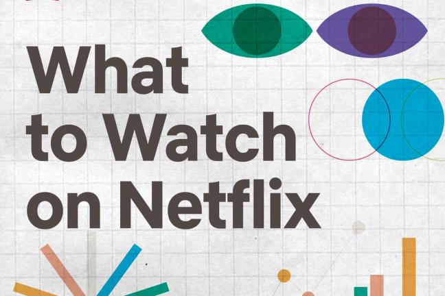 what to watch on netflix