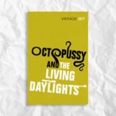 Octopussy and The Living Daylights