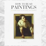 How To Read Paintings