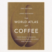 The World Atlas of Coffee