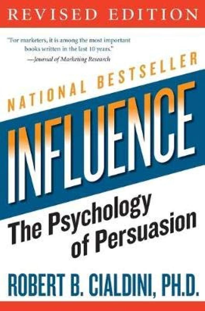 Influence by Robert B Cialdini