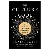 The Culture Code: The Secrets of Highly Successful Groups