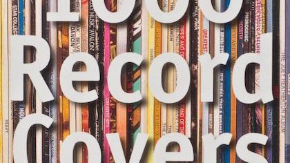THE ONLY ROCK & ROLL BOOK YOU NEED – 1000 RECORD COVERS