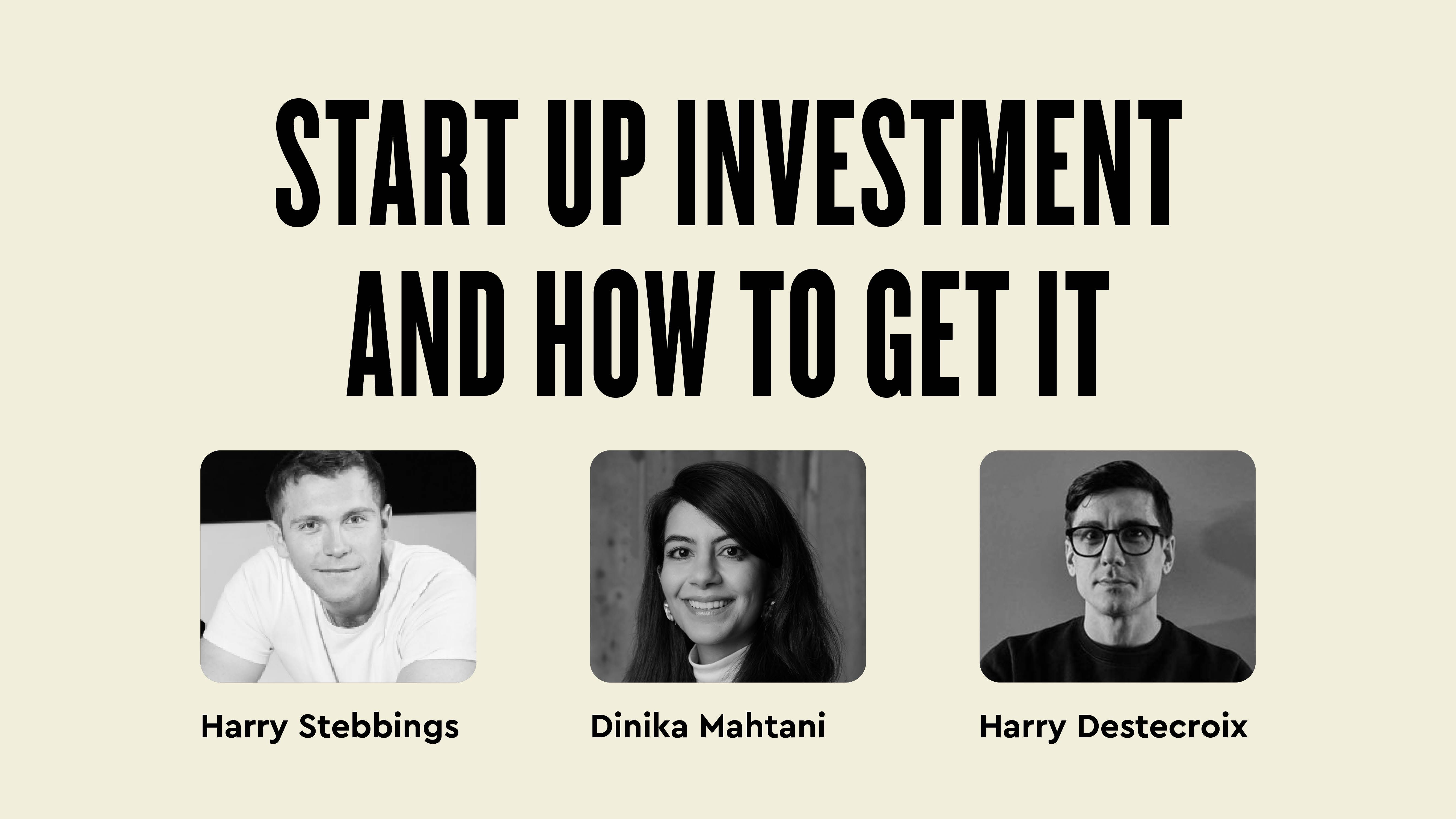 Day 1: Start-up investment and how to get it