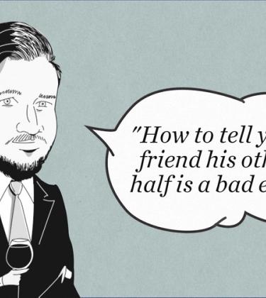 The Blind Spot: How can I tell my friend his other half is a bad egg?
