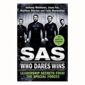 SAS: Who Dares Wins: Leadership Secrets from the Special Forces