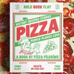 Pizza: A book by Pizza Pilgrims