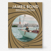 James Bond Destinations, by Assouline