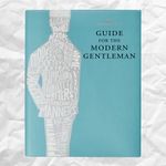 Debrett's Guide for the Modern Gentleman
