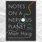 Notes on a Nervous Planet