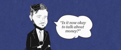 The Blind Spot: Is it now okay to talk about money?