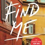 Find Me by Andre Aciman