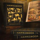 Hawksmoor: Restaurants & Recipes