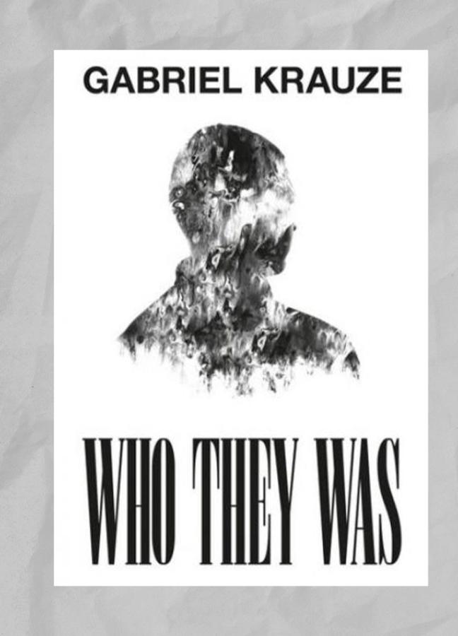 Who They Was by Gabriel Krauze