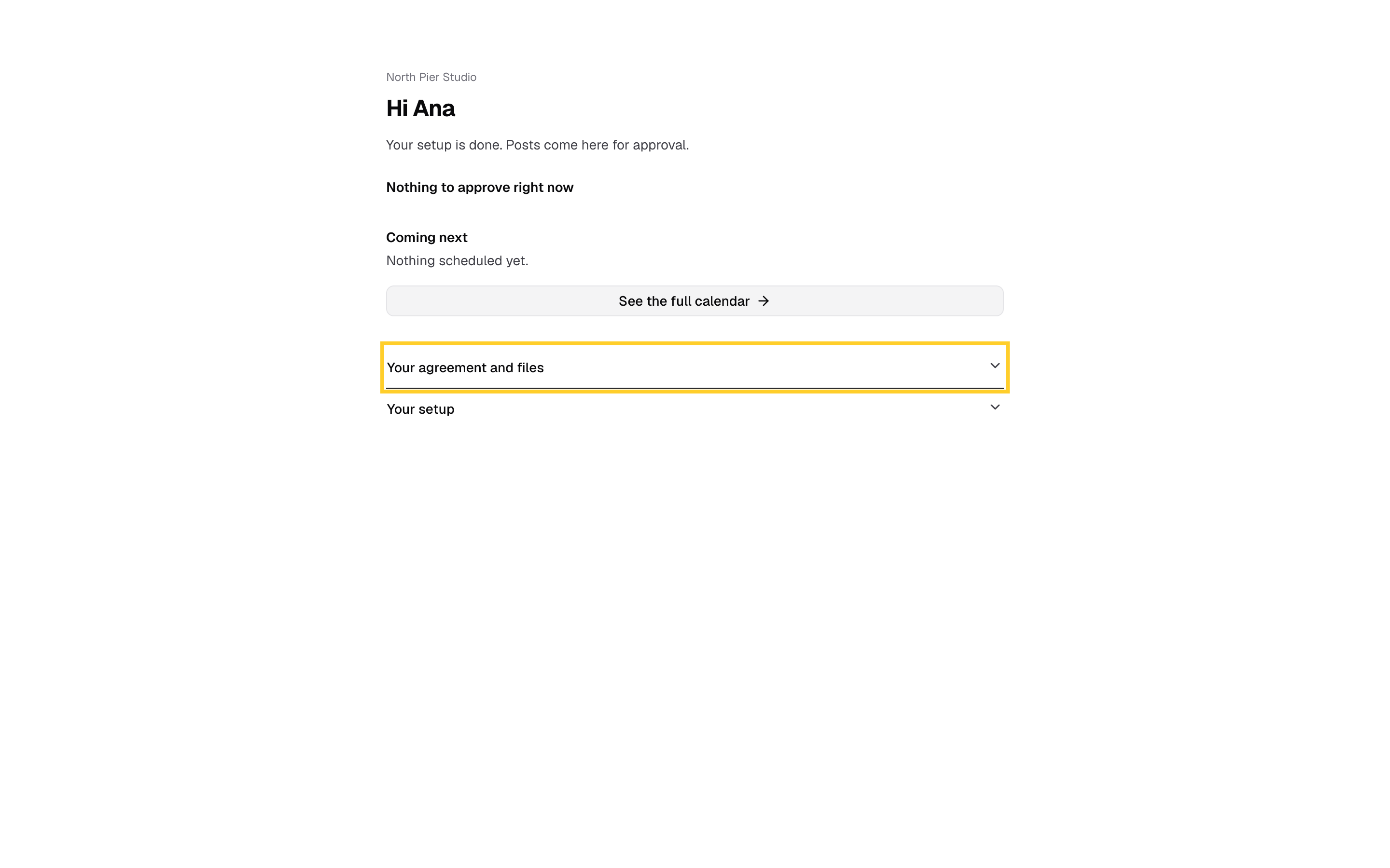 Step 4: Their agreement, files and setup stay one click away.