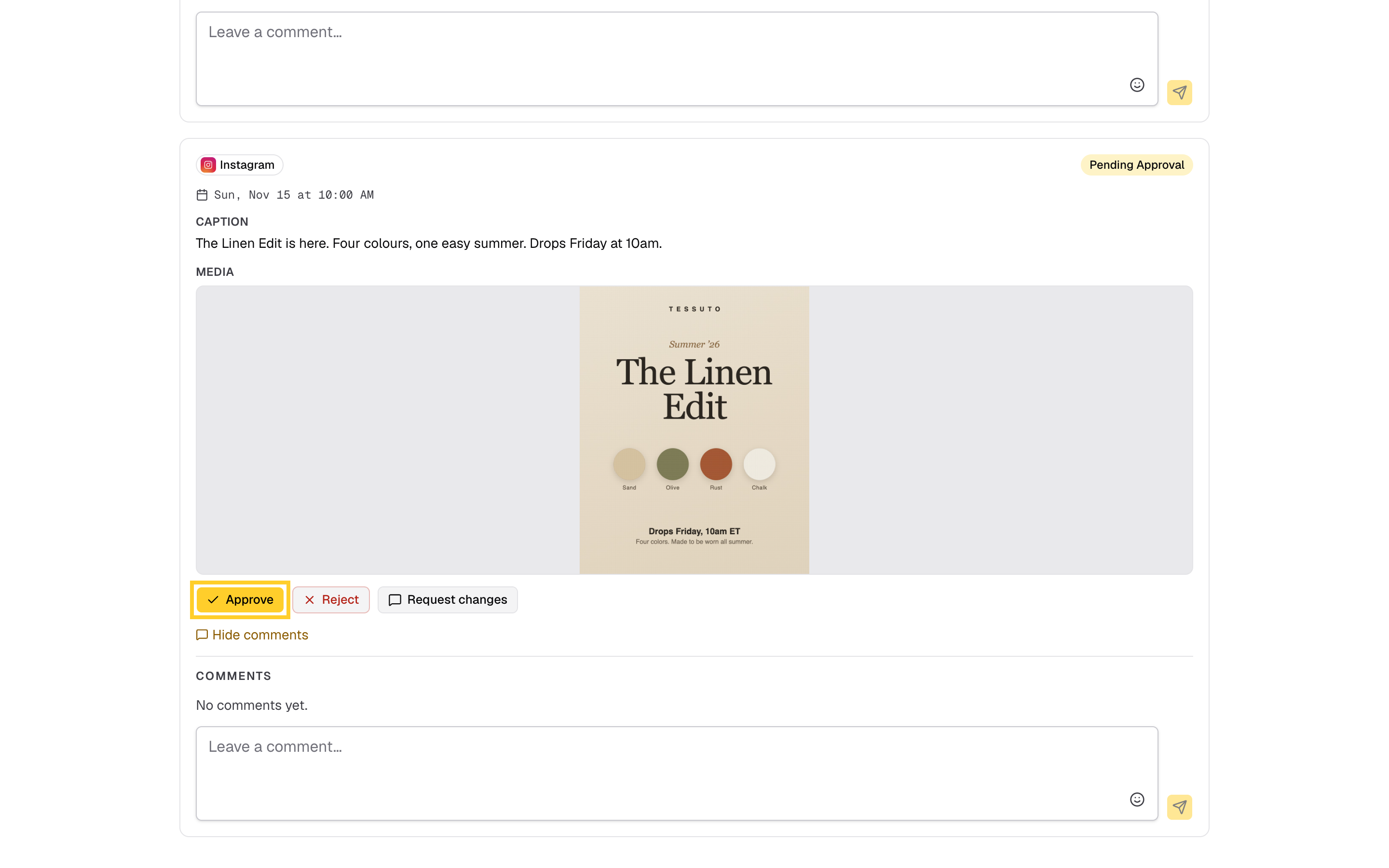 Step 12: They can comment, ask for changes or approve it with one click.