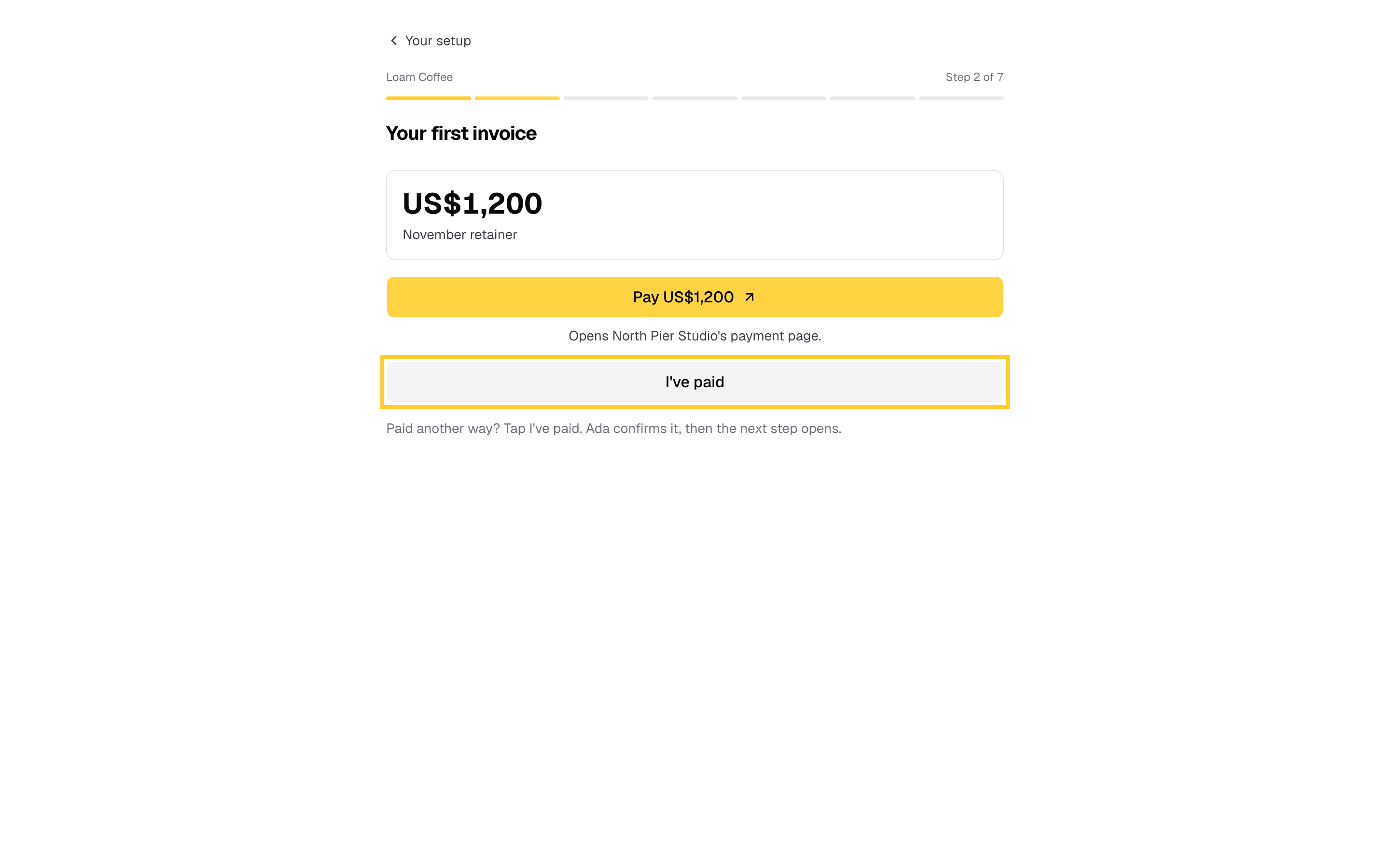 Step 8: After paying, they tap I've paid and wait for you to confirm it.