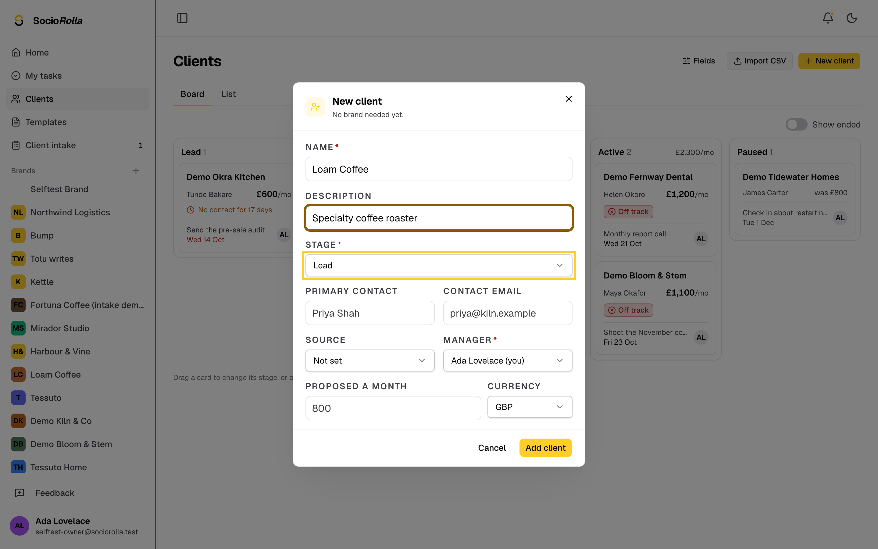 Step 4: New clients start as a Lead. Pick Proposal sent or Onboarding if you are further along.