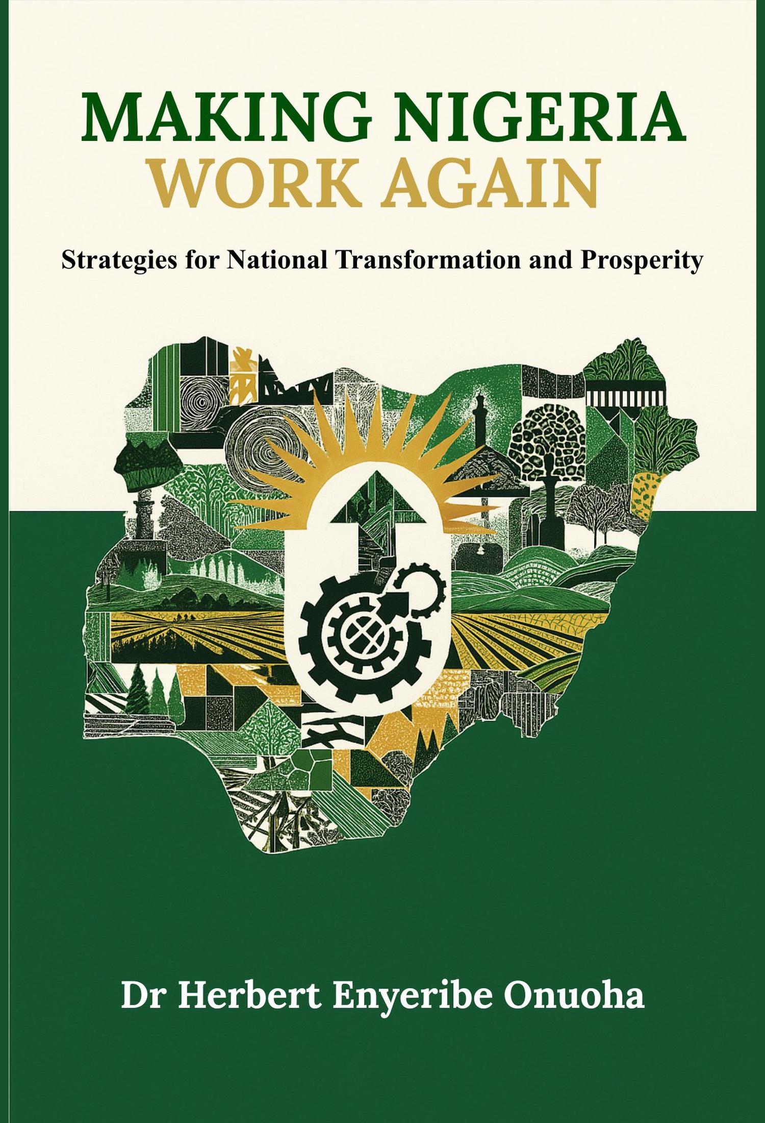 cover page photo for the book Making Nigeria Work Again