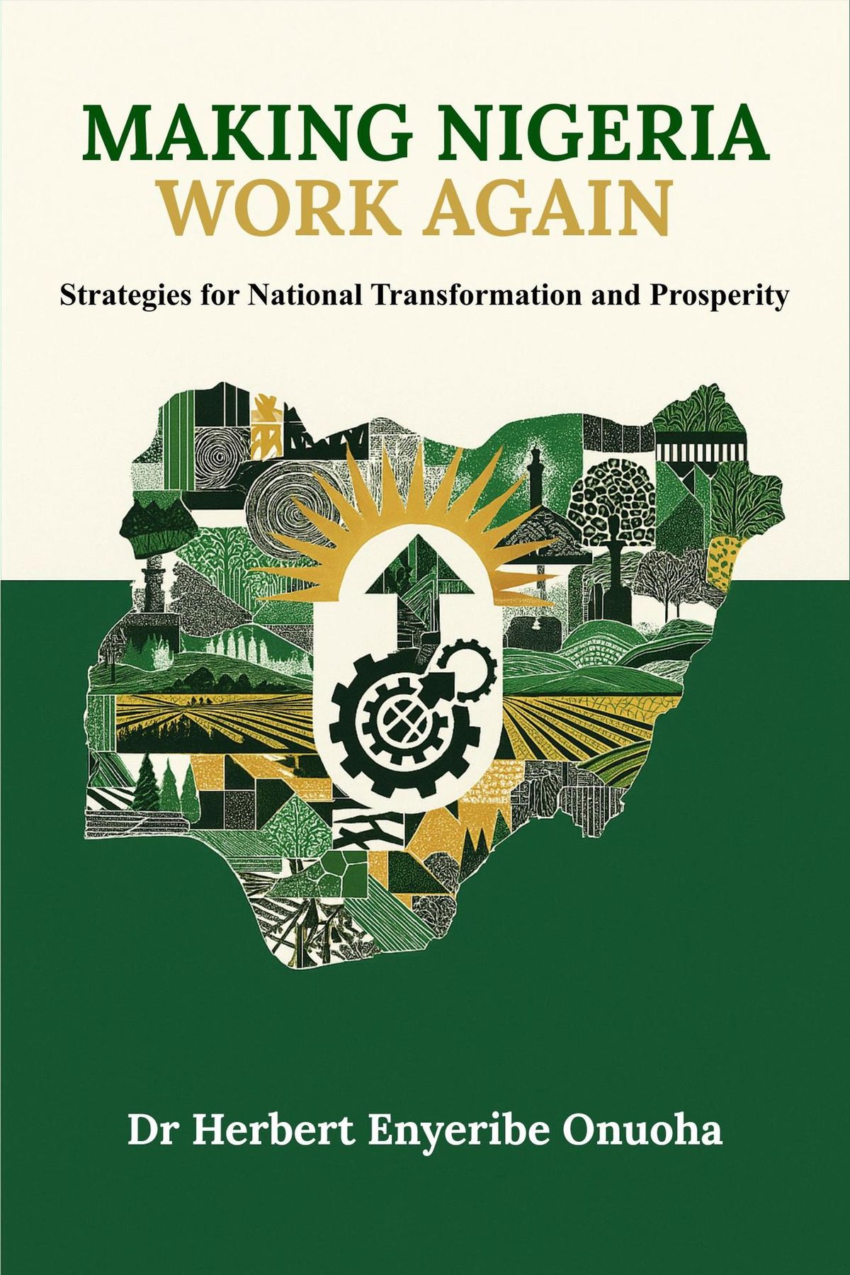 cover page photo for the book Making Nigeria Work Again