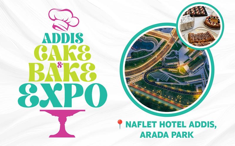 Ethiopia's Bakers Get a New Stage: Arada Park to Host the Addis Cake & Bake Expo