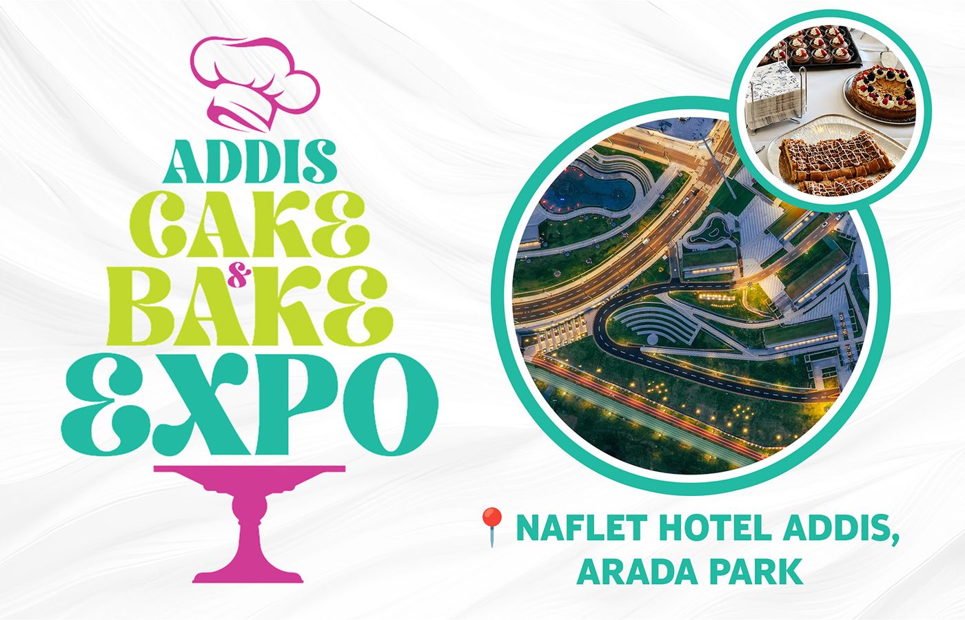 Ethiopia's Bakers Get a New Stage: Arada Park to Host the Addis Cake & Bake Expo