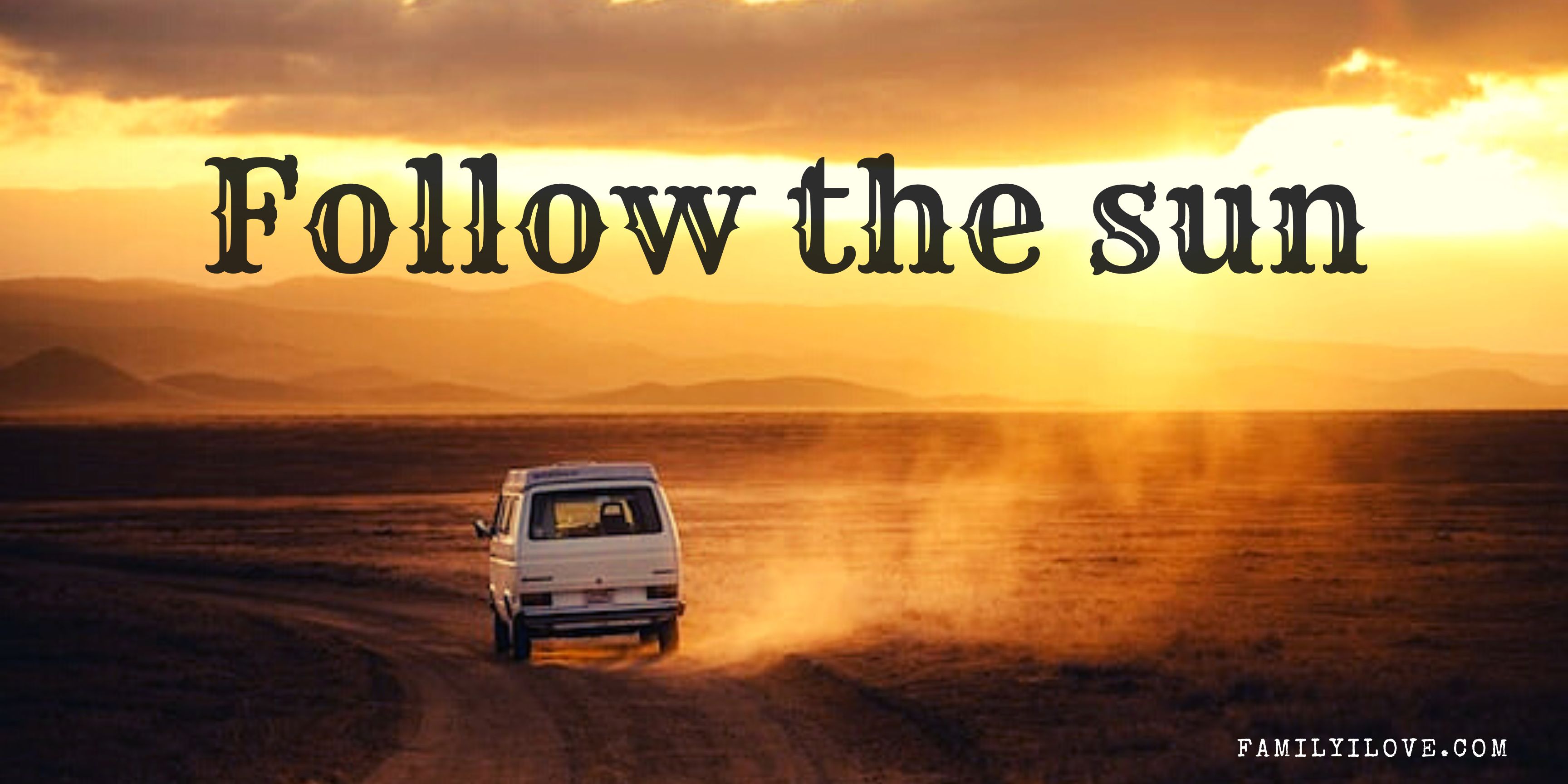 Follow the sun banner