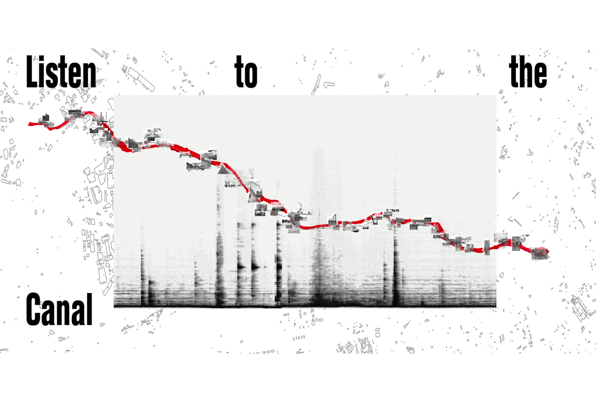 Image of a red wavy line, running across a black and white abstract image with black vertical lines, over a black and white patterned background and text reading ‘Listen to the canal’.