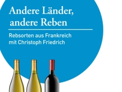 Andere Länder, andere Reben