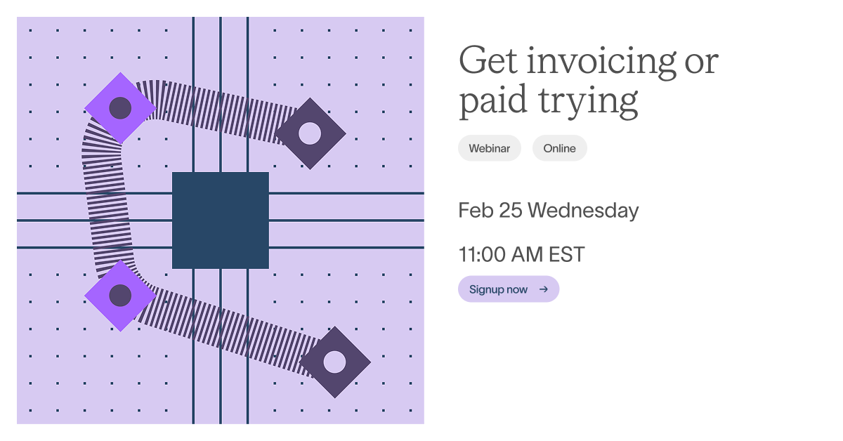 Get Invoicing or Paid Trying: Our New Monthly Webinar