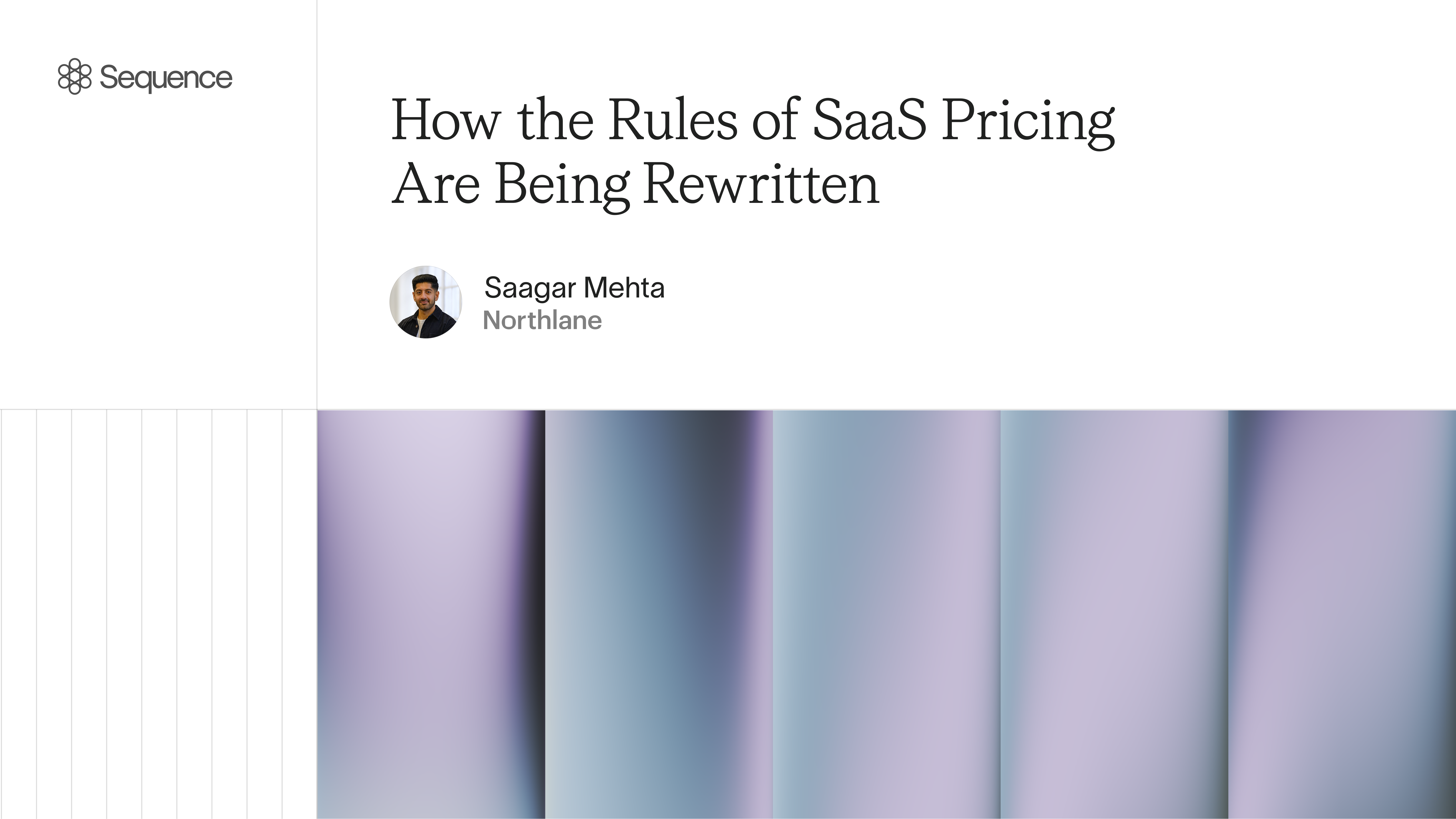 How the Rules of SaaS Pricing Are Being Rewritten, with Northlane