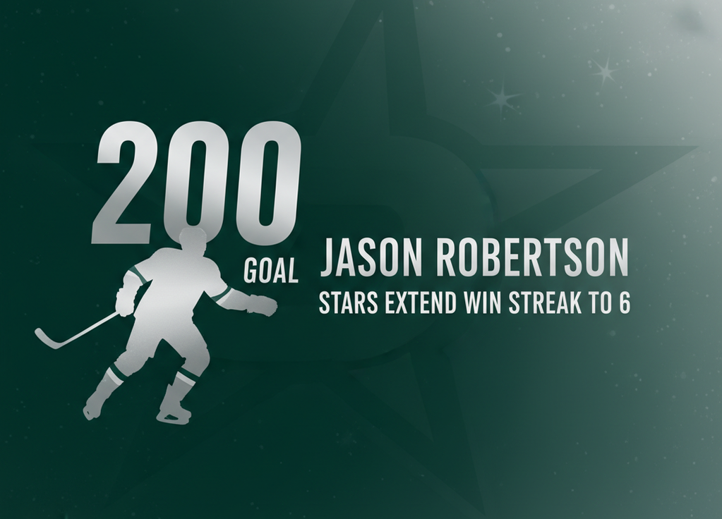Stars Extend Win Streak to 6 as Robertson Hits 200th Goal