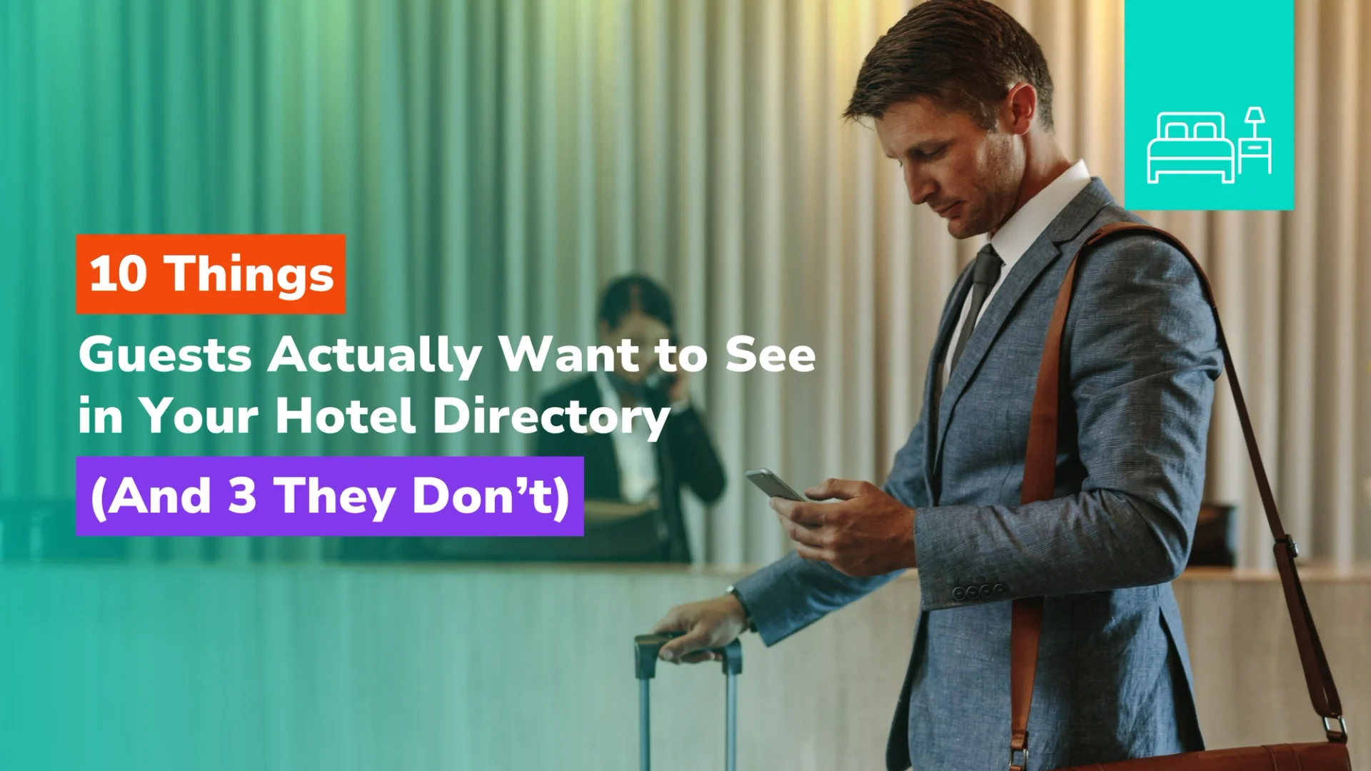 10 Things Guests Actually Want to See in Your Hotel Directory (And 3 They Don’t)