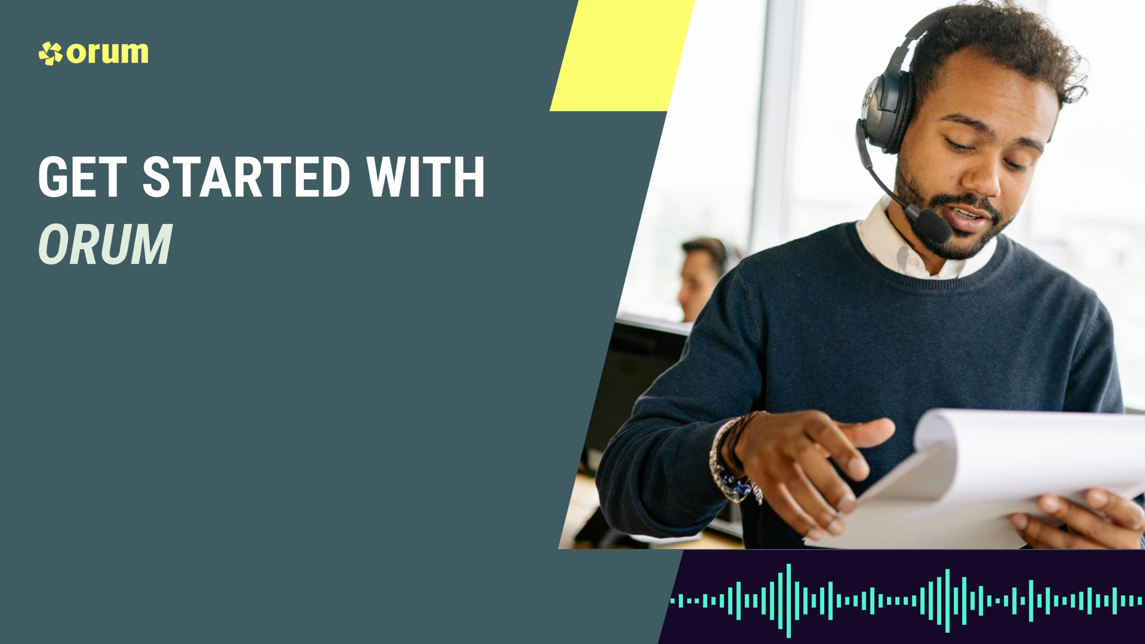 Get started with Orum