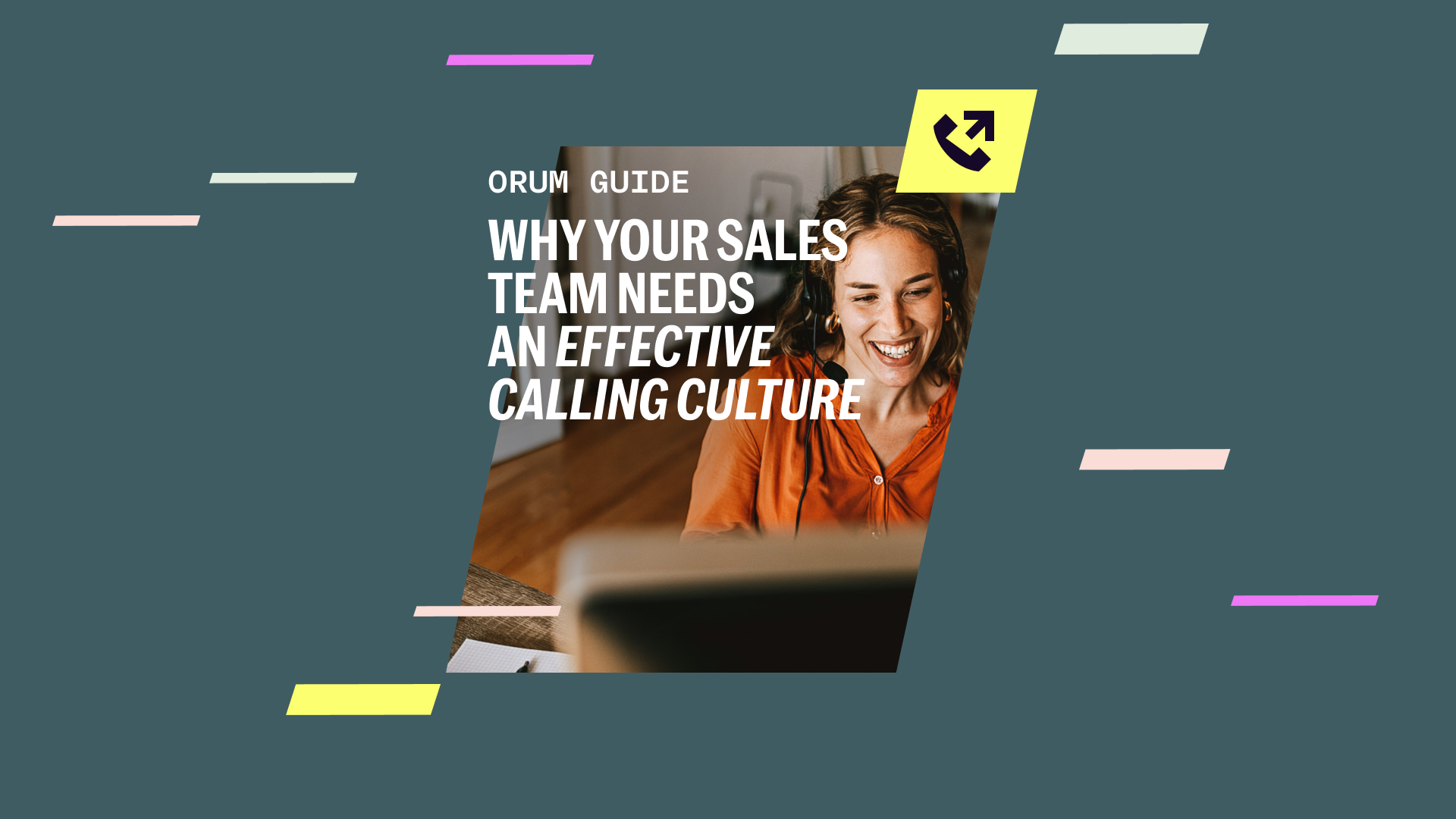 Orum - How to establish an effective calling culture