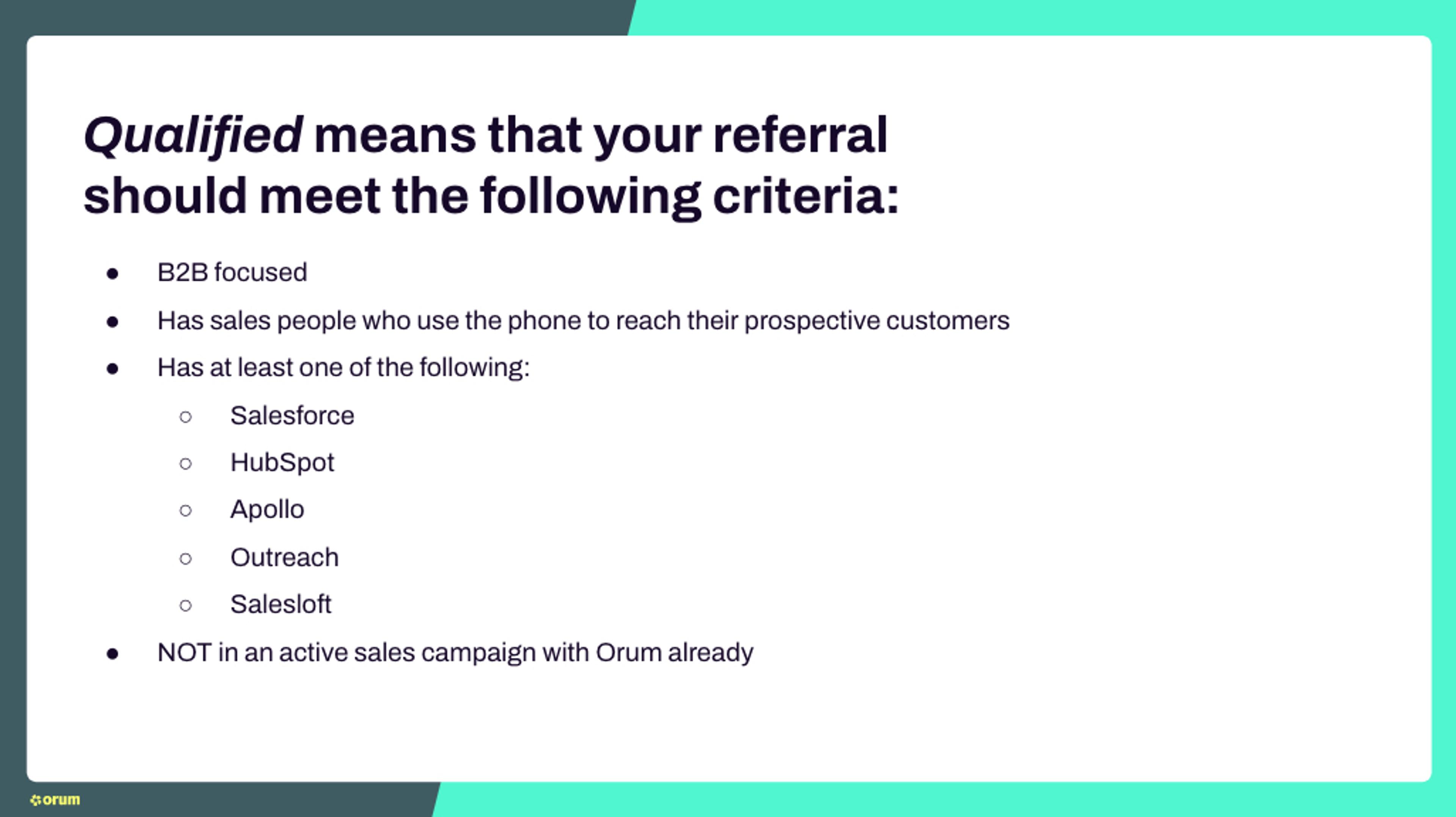 Orum referral program criteria