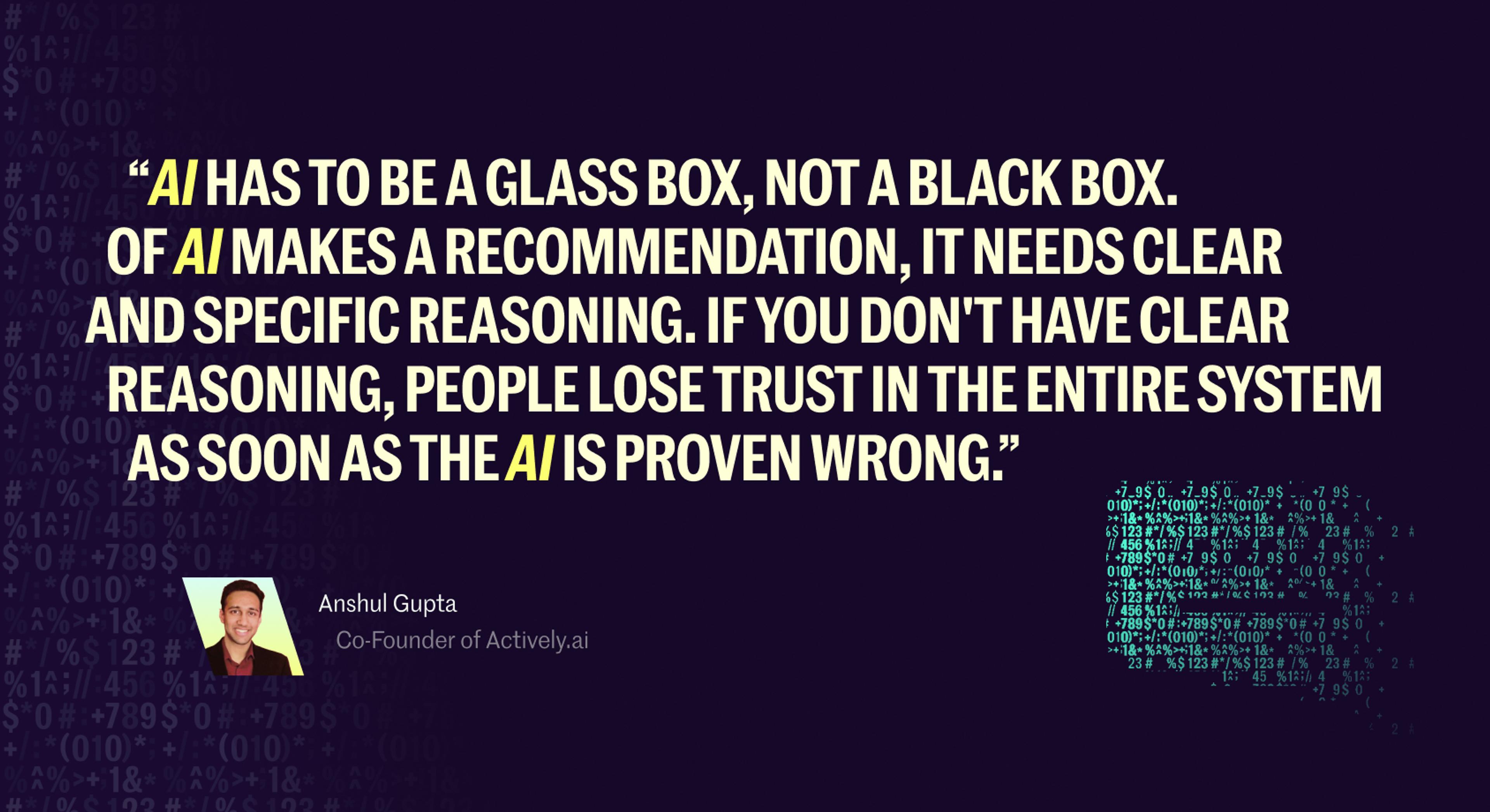 Quote from Actively.ai's co-founder Anshul Gupta