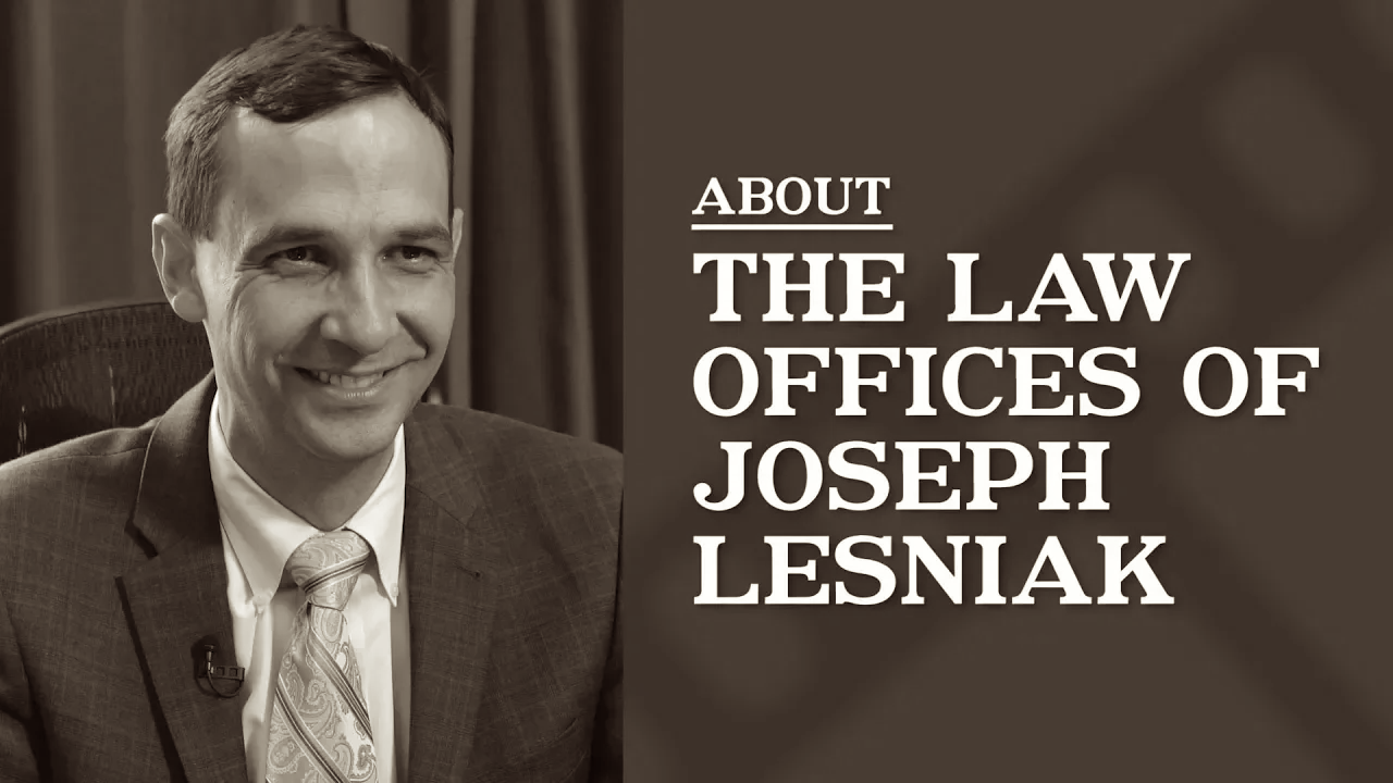About The Law Offices of Joseph Lesniak Video Thumbnail