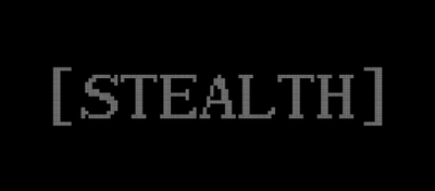 Stealth