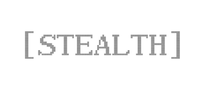 Stealth
