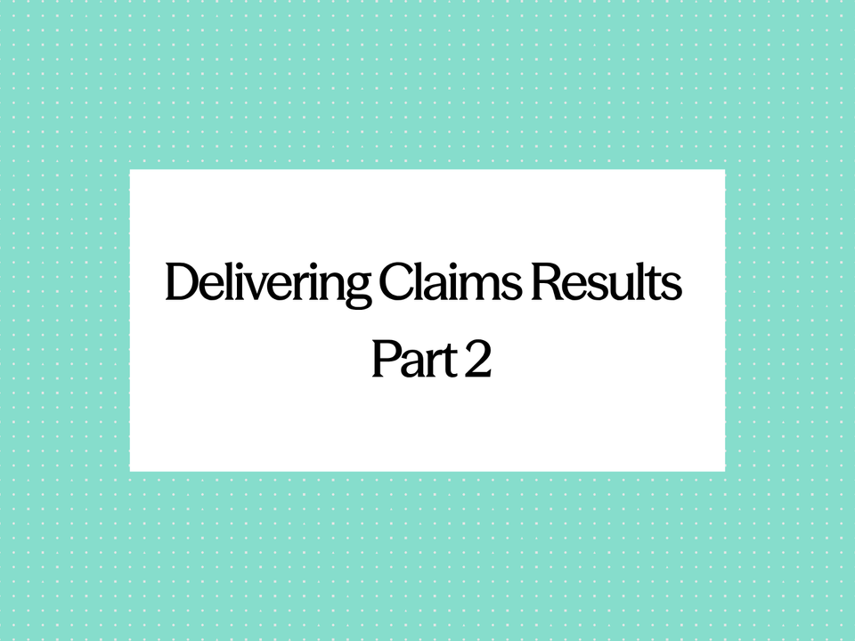 Elysian Era newsletter title card reading 'Delivering Claims Results, Part 2'