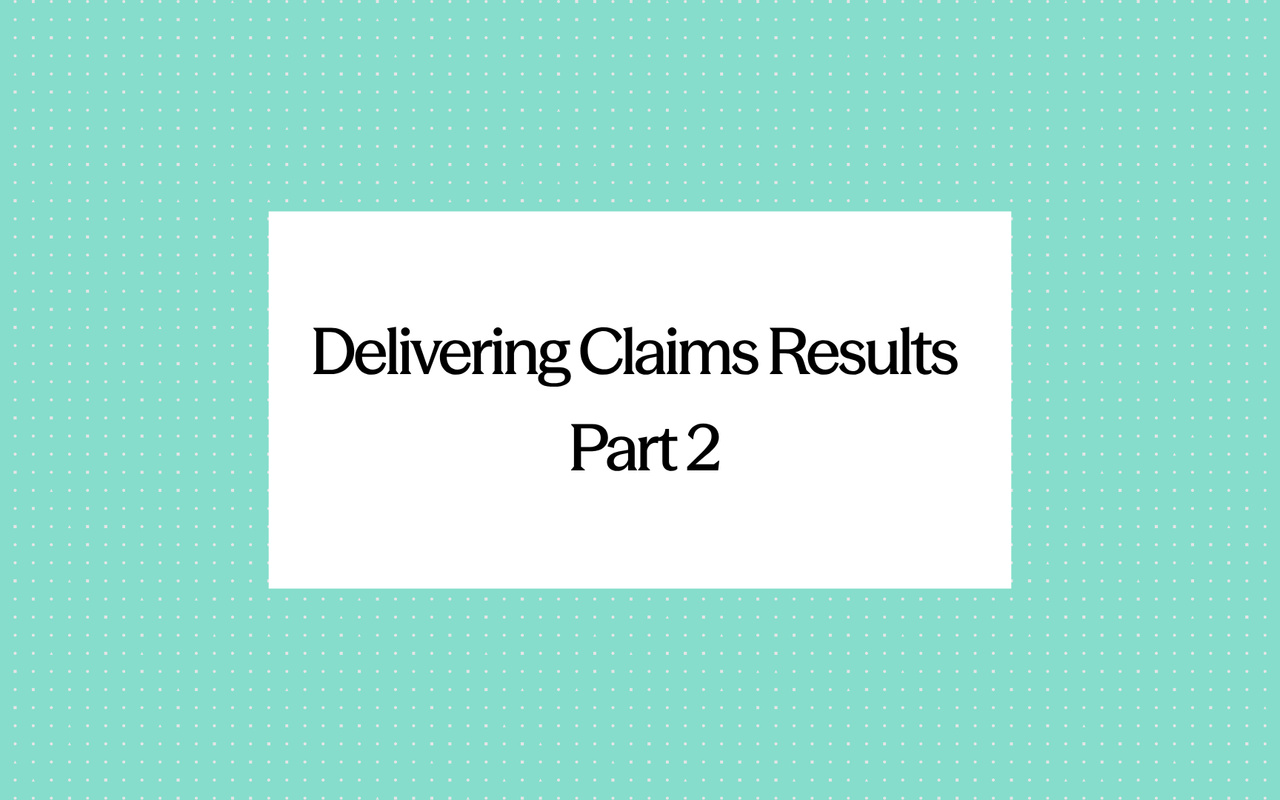 Elysian Era newsletter title card reading 'Delivering Claims Results, Part 2'