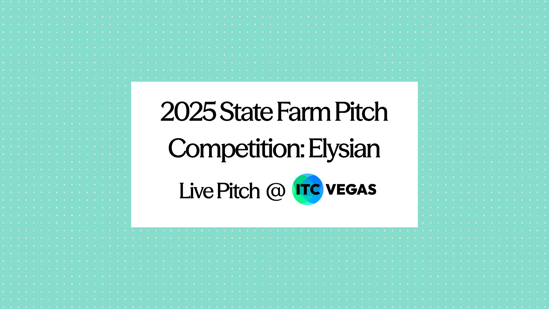 How Elysian Won State Farm's 2025 Startup Pitch Competition