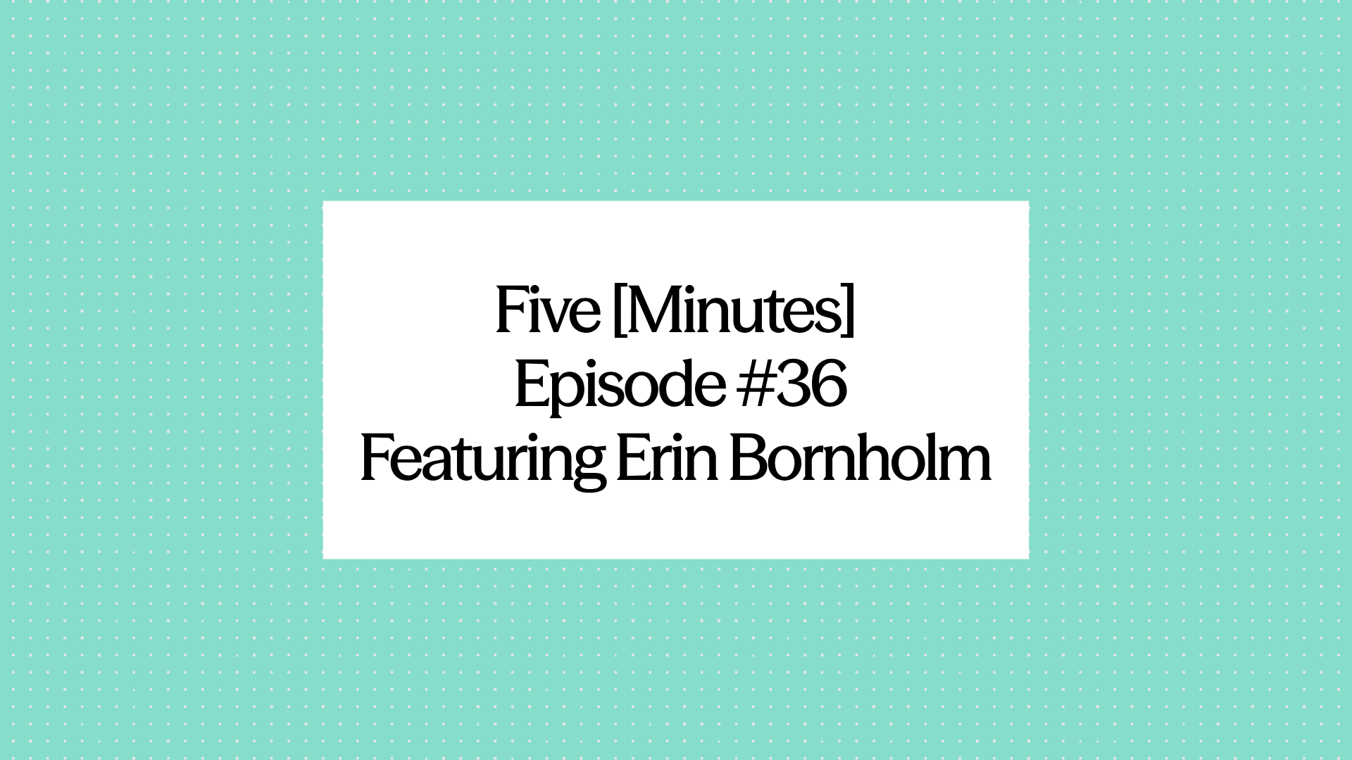 Erin Bornholm on Five [Minutes]: Why Claims Technology Fails the Adjuster